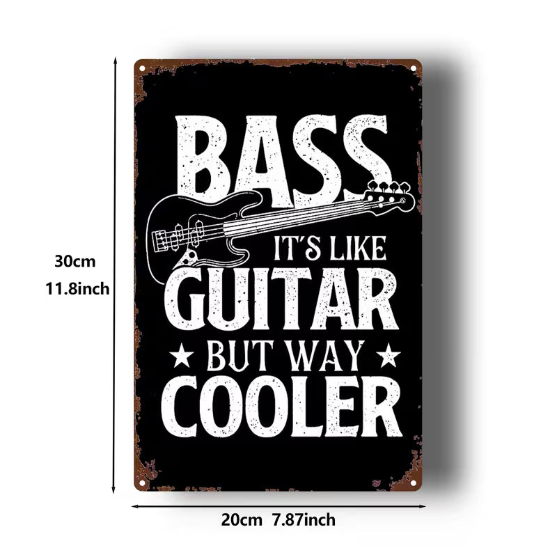 Bass Is Cooler Metal Wall Sign