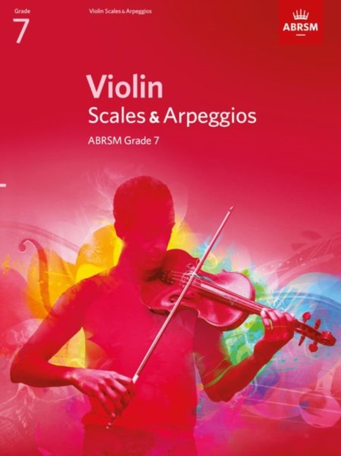 Violin Scales & Arpeggios ABRSM Grade 7