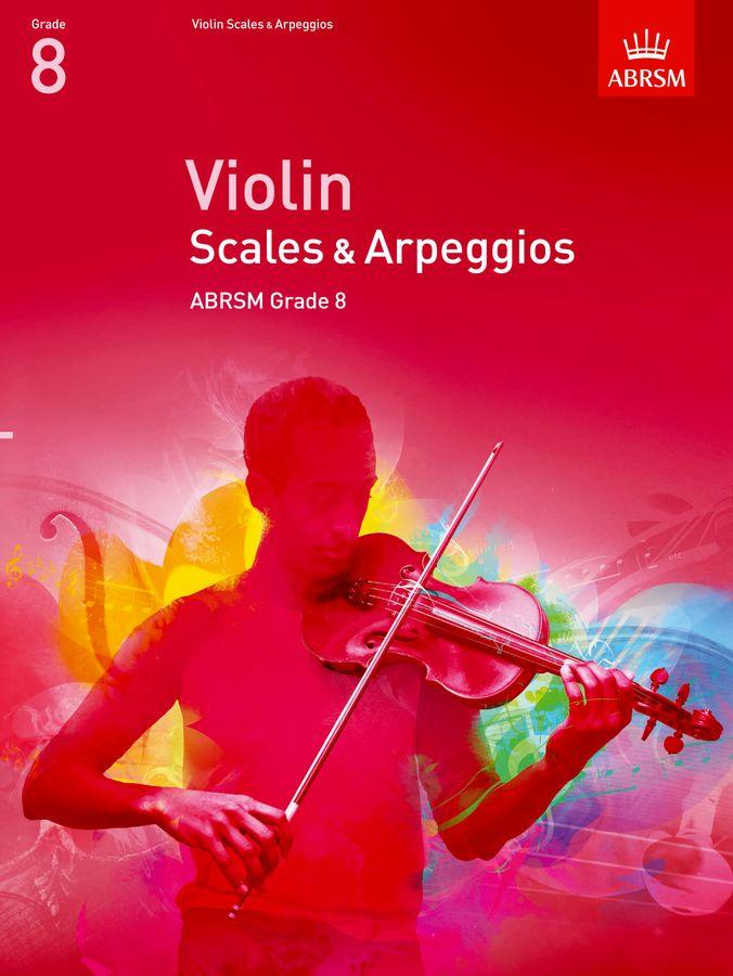 Violin Scales & Arpeggios ABRSM Grade 8
