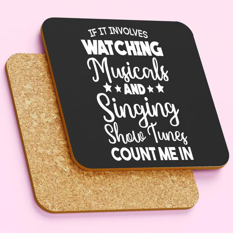 Coaster - "If It Involves Watching Musicals..."