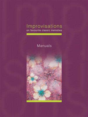 Improvisations On Favourite Classic Melodies