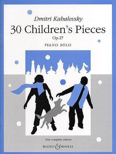 Kabalevsky, D.: 30 Children's Pieces Op.27