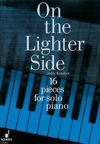 Kember, J.: On the Lighter Side Solo Piano