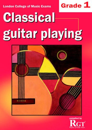 LCM Classical Guitar Playing Grade 1