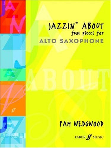 Jazzin' About - Fun Pieces for Alto Saxophone