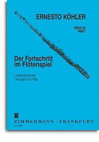 Kohler, E.: Flautist's Progress Op.33 Book 1