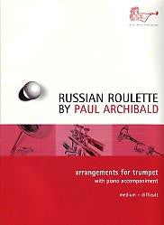 Archibald, P.: Russian Roulette Trumpet