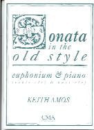 Amos, K.: Sonata in the Old Style Euphonium