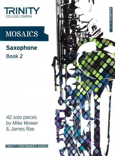 Saxophone Mosaics Book 2 (Trinity)