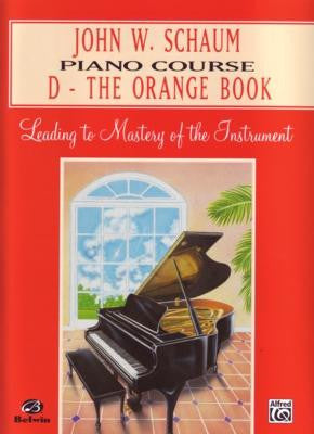 John W. Schaum Piano Course - (D) The Orange Book