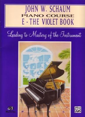John W. Schaum Piano Course - (E) The Violet Book