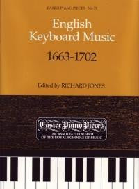 English Keyboard Music 1663-1702