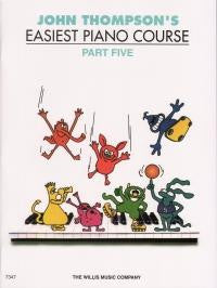 John Thompson's Easiest Piano Course - Part Five