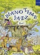 Piano Time Jazz Book 1