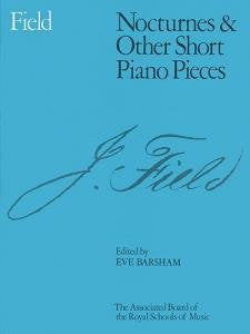 Field: Nocturnes and Other Short Pieces