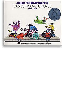 John Thompson's Easiest Piano Course - Part Four