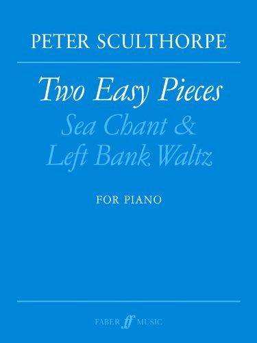 Sculthorpe, Peter: Two Easy Pieces for Piano