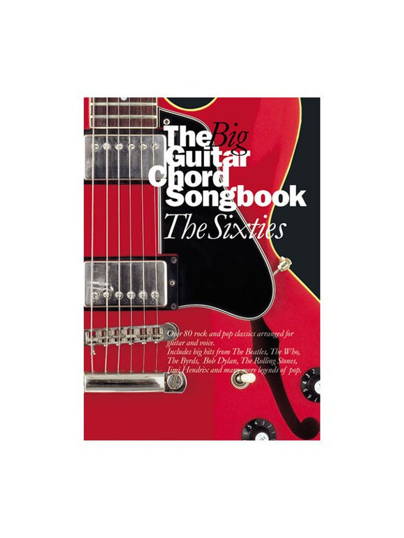 The Big Guitar Chord Songbook: The Sixties