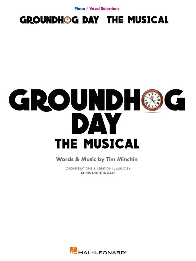 Groundhog Day The Musical - Piano/Vocal Selections