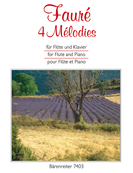 Faure, G.: 4 Melodies for Flute