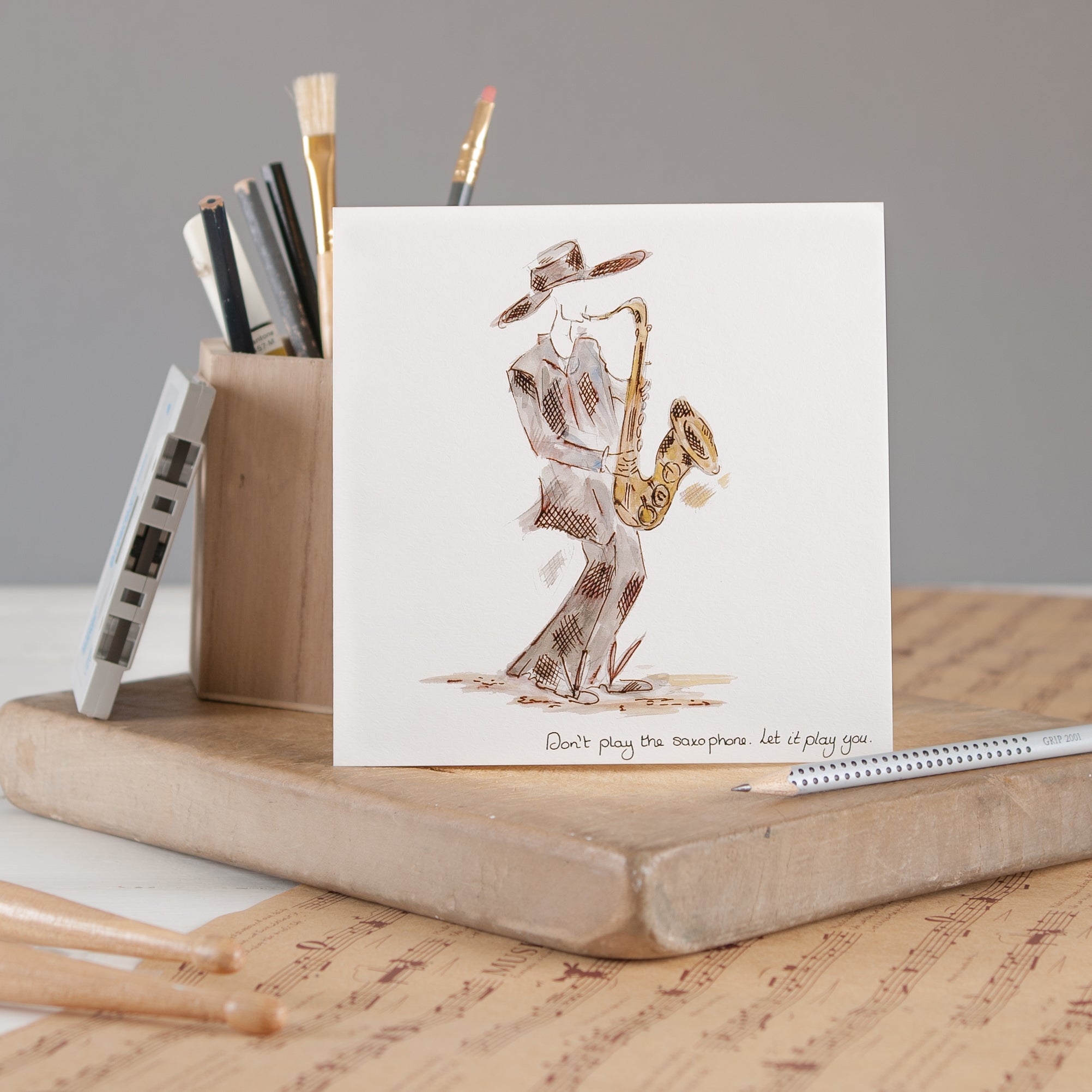 Greeting Card - Don’t Play the Saxophone Let it Play You