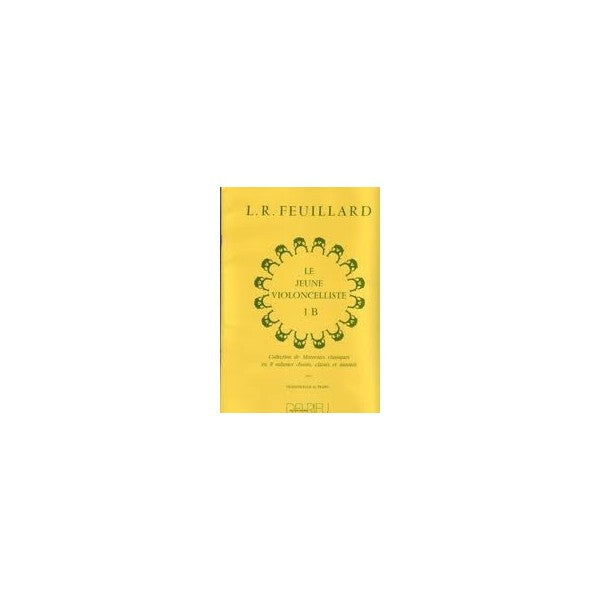 Feuillard, L.: Le Jeune Violoncelliste Vol 1b