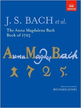 Bach, J.S.: The Anna Magdalena Bach Book of 1725