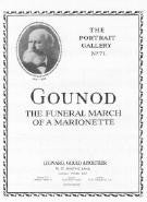 Gounod: The Funeral March of a Marionette