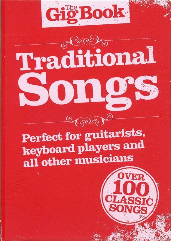 Gig Book (The) Traditional Songs