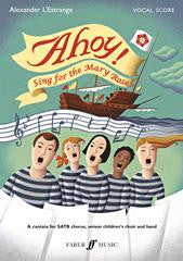 Ahoy! (Vocal Score) (Mixed Voices/Score)