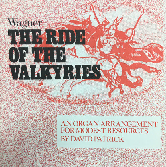 Wagner: Ride of the Valkyries for Organ