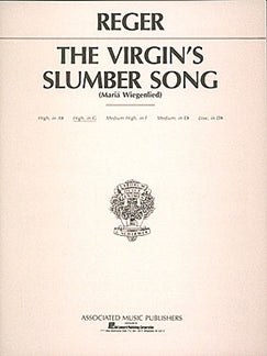 The Virgin's Slumber Song - Reger - High Voice in G