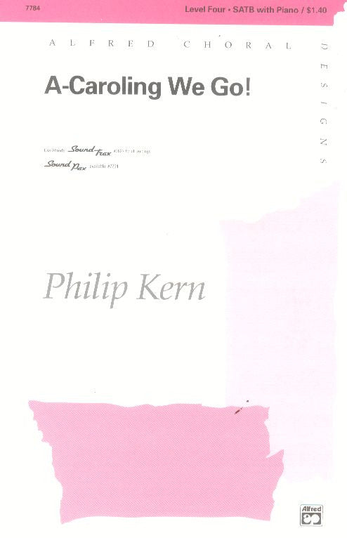 A-Caroling We Go! SATB