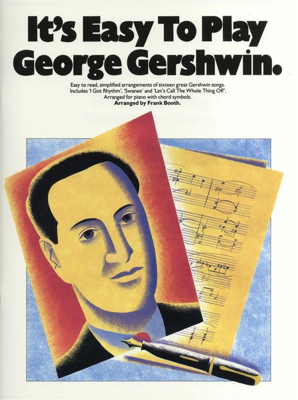 Its Easy To Play Gershwin