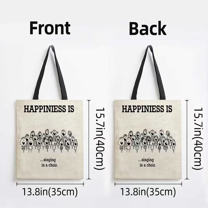 "Happiness Is Singing In A Choir" Tote Bag