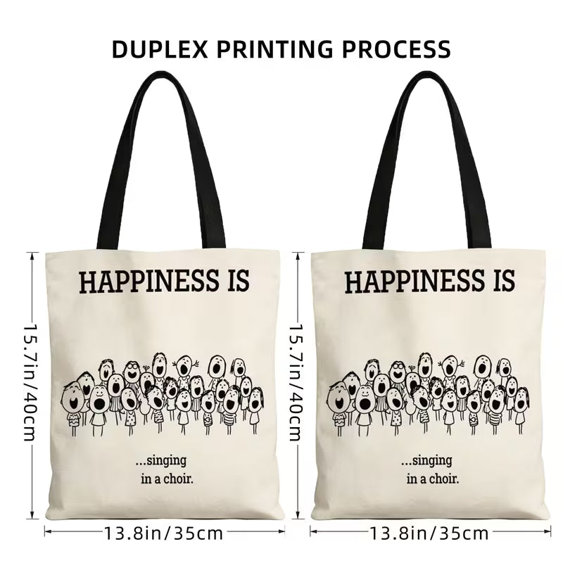 "Happiness Is Singing In A Choir" Tote Bag