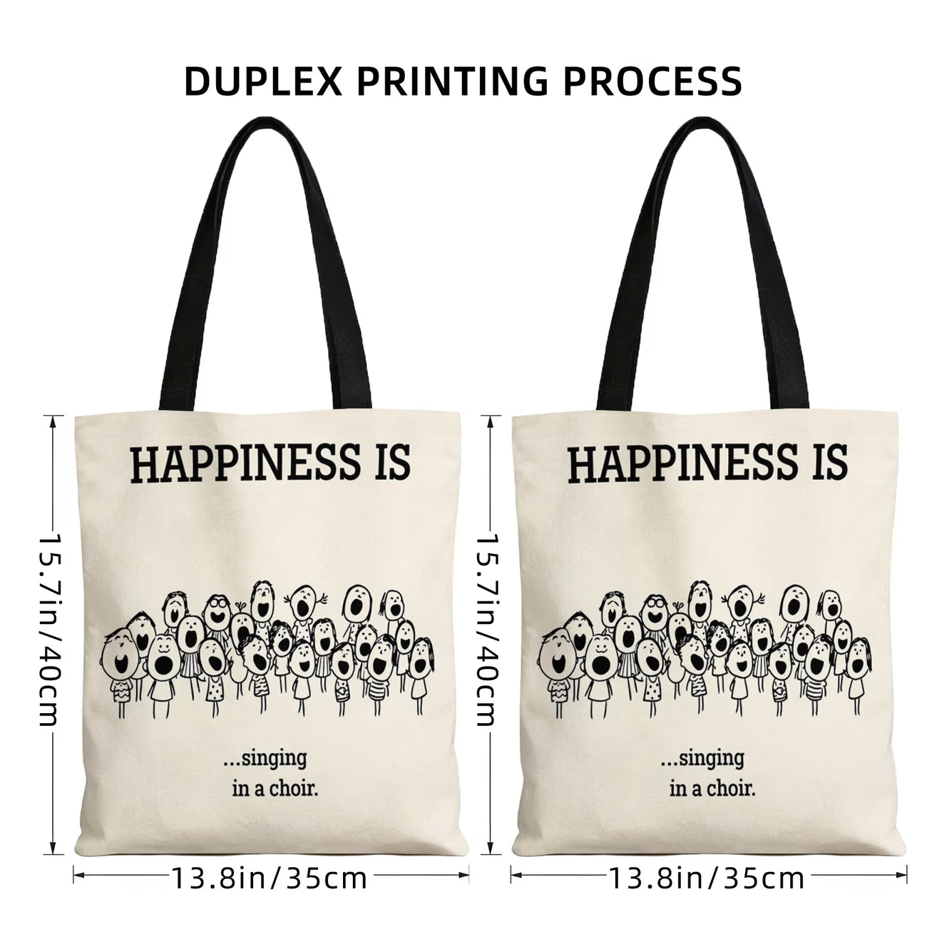 "Happiness Is Singing In A Choir" Tote Bag