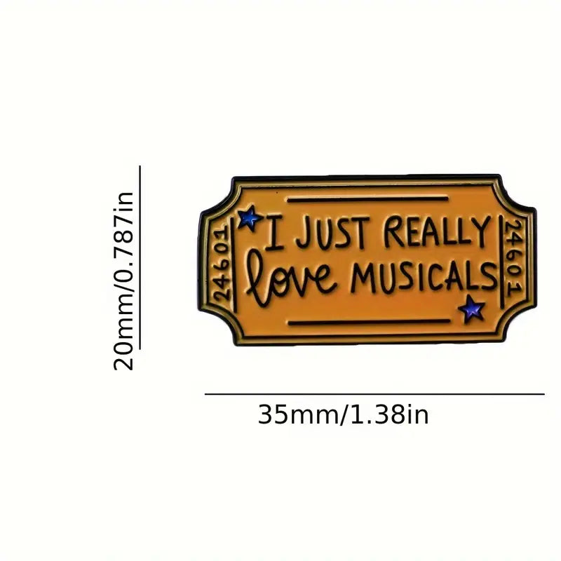 "I Just Really Love Musicals" Enamel Pin Badge