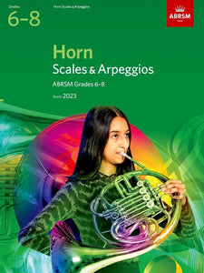 ABRSM Scales and Arpeggios for Horn, Grades 6-8, from 2023