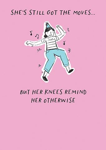 Greeting Card - Still Got The Moves