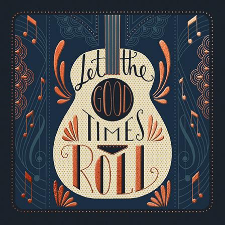 Greeting Card - Let The Good Times Roll