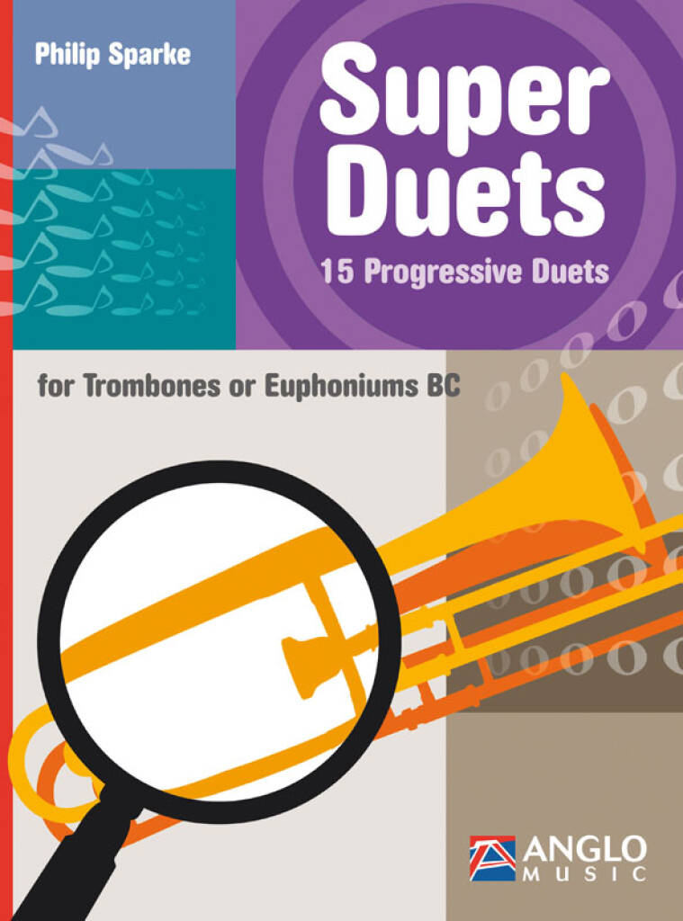 Super Duets - 2 Trombones/Euphoniums