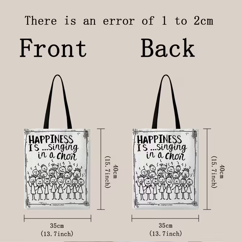 "Happiness Is Singing In A Choir" Tote Bag