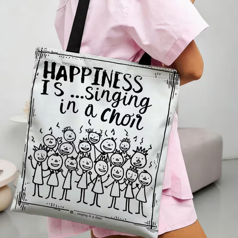 "Happiness Is Singing In A Choir" Tote Bag