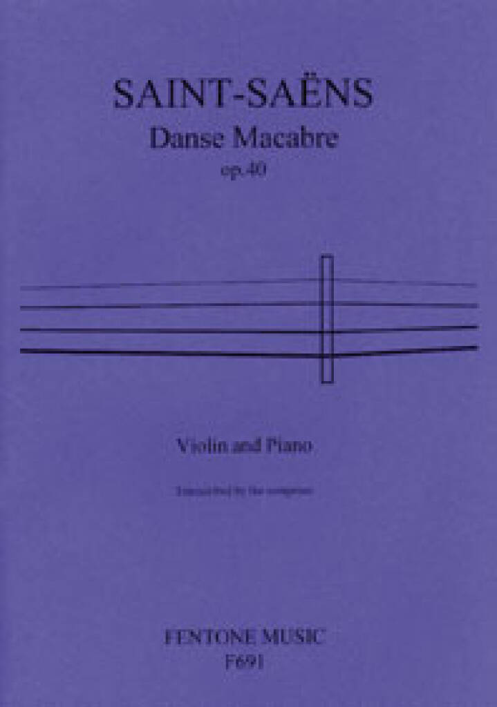 Saint-Saens : Dance Macabre Op. 40