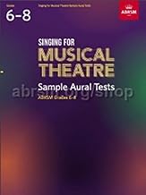 ABRSM Singing for Musical Theatre Sample Aural Tests, Grades 6-8