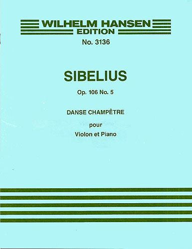 Sibelius: Danse Champetre Op.106, No.4