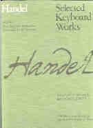 Handel: Selected Keyboard Works Book 1