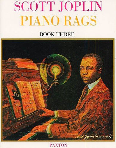 Joplin, S.: Piano Rags Book 3