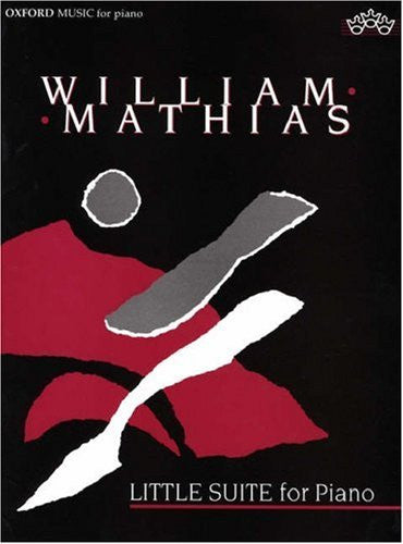 Mathias, W.: Little Suite for Piano